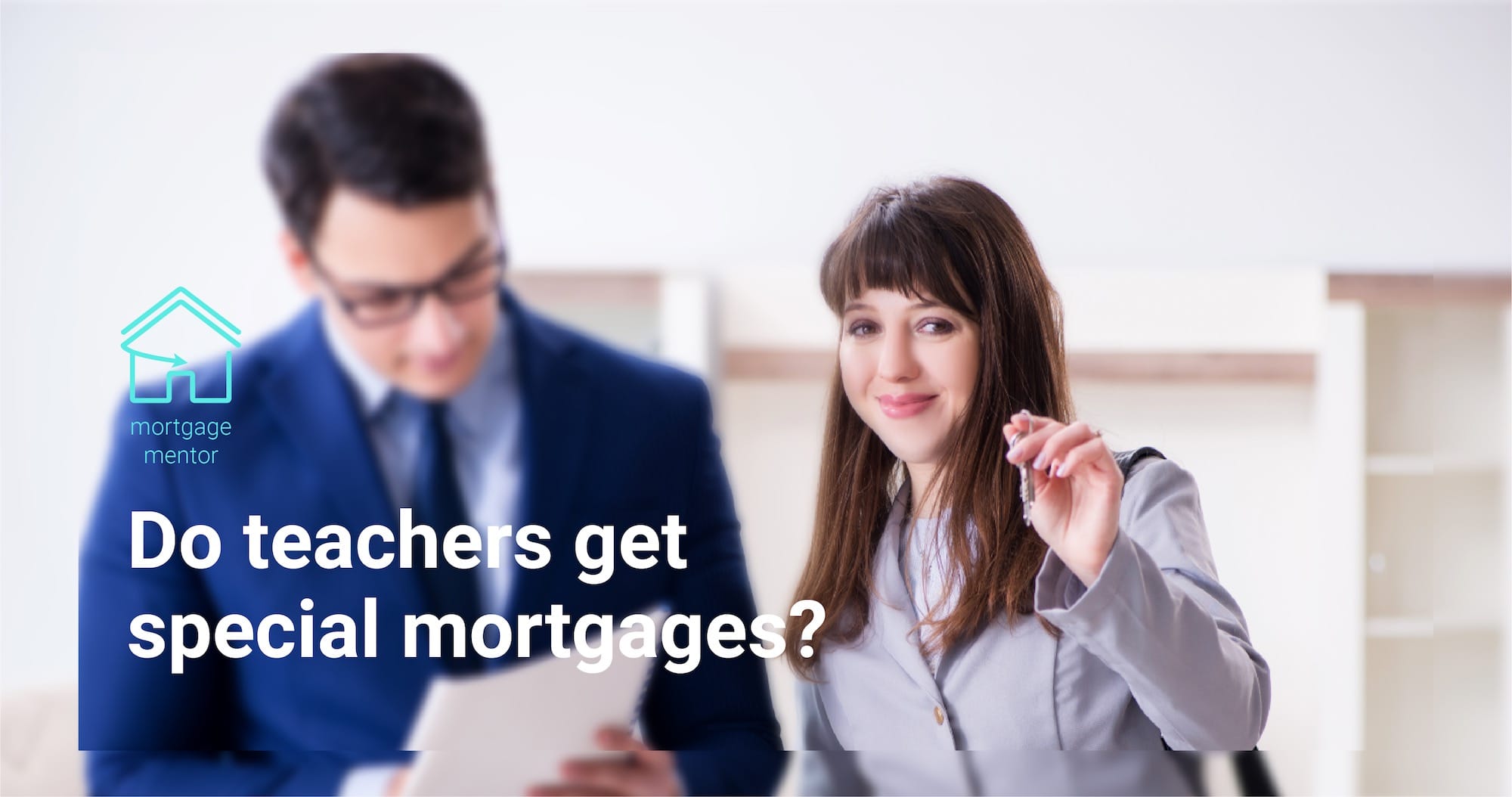 Do teachers get special mortgages in 2021? image
