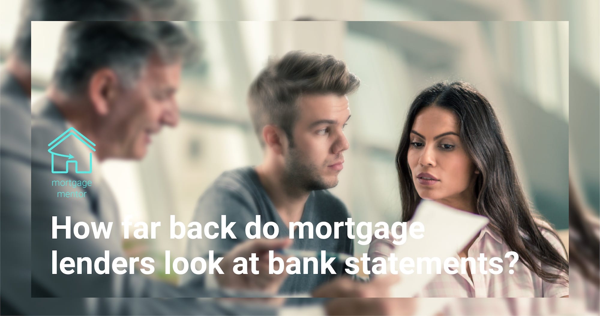 How far back do mortgage lenders look at bank statements? image