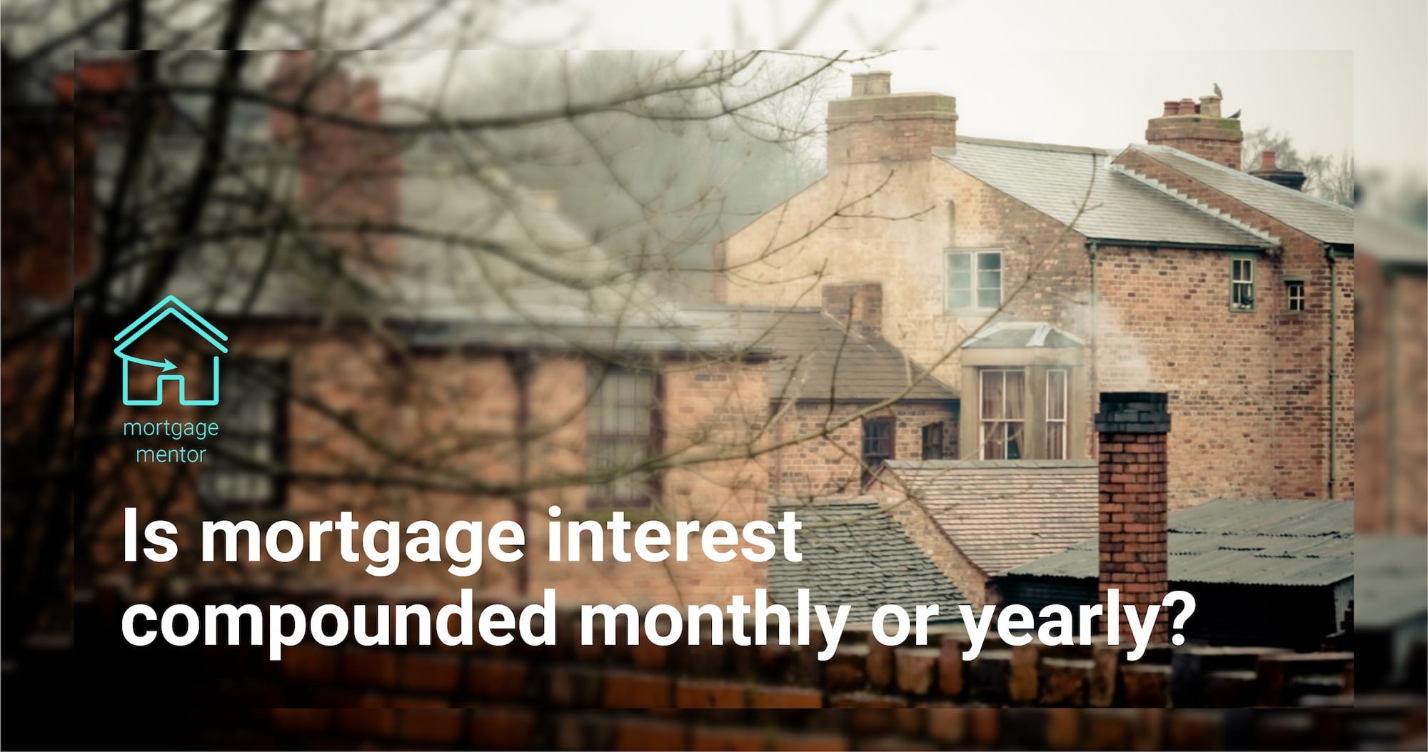 Is mortgage interest compounded monthly or yearly? image